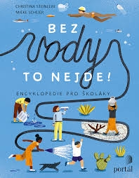 BEZ VODY TO NEJDE!