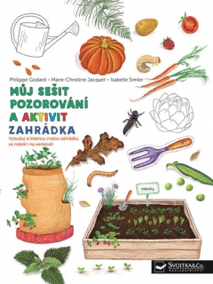ZAHRÁDKA - MŮJ SEŠIT POZOROVÁNÍ A AKTIVI