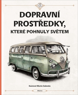 DOPRAVNÍ PROSTŘEDKY, KTERÉ POHNULY SVĚTEM