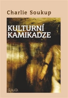 KULTURNÍ KAMIKADZE
