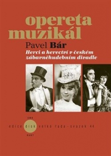 HERCI A HERECTVÍ V ČESKÉM ZÁBAVNĚHUDEBNÍM DIVADLE