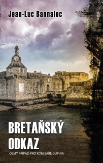 BRETAŇSKÝ ODKAZ 8 KOMISAŘ DUPIN