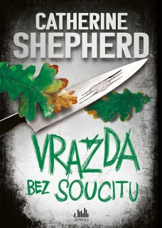 VRAŽDA BEZ SOUCITU 2 JULIA SCHWARZOVÁ A FLORIAN KESSLER