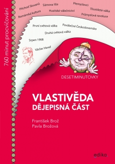 DESETIMINUTOVKY. VLASTIVĚDA - DĚJEPISNÁ ČÁST