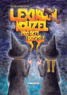 LEXIKON KOUZEL PRO DĚTI I DOSPĚLÉ