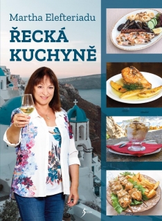 ŘECKÁ KUCHYNĚ - 3. VYDÁNÍ