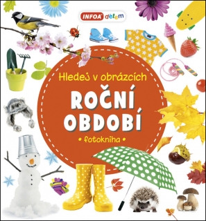 ROČNÍ OBDOBÍ - HLEDEJ V OBRÁZCÍCH