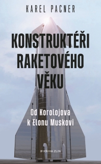 KONSTRUKTÉŘI RAKETOVÉHO VĚKU
