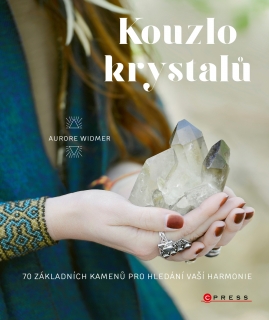 KOUZLO KRYSTALŮ