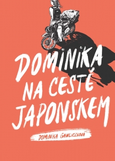 DOMINIKA NA CESTĚ JAPONSKEM