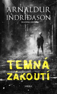 TEMNÁ ZÁKOUTÍ 3 VÁLEČNÁ TAJEMSTVÍ REYKJAVÍKU