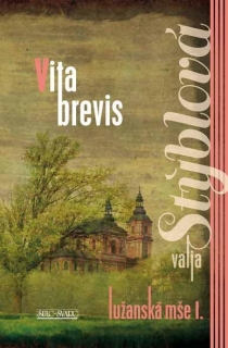 LUŽANSKÁ MŠE I. - VITA BREVIS / 4. VYDÁN