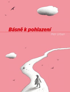 BÁSNĚ K POHLAZENÍ