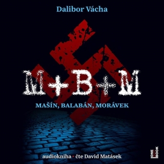 CD M+ B+ M - MAŠÍN, BALABÁN, MORÁVEK - CD