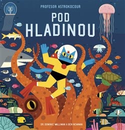 PROFESOR ASTROKOCOUR: POD HLADINOU