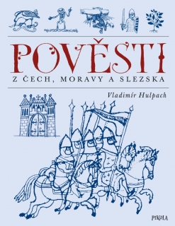 POVĚSTI Z ČECH, MORAVY A SLEZSKA - 2. V.