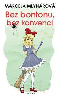 BEZ BONTONU, BEZ KONVENCÍ