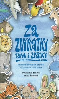 ZA ZVÍŘÁTKY TAM I ZPÁTKY - ILUSTROVANÉ B