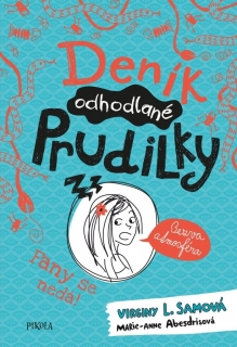 DENÍK ODHODLANÉ PRUDILKY 3: FANY SE NEDÁ