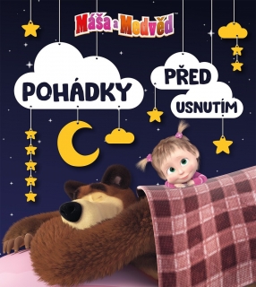MÁŠA A MEDVĚD - POHÁDKY PŘED USNUTÍM