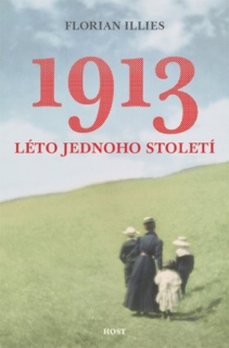 1913 LÉTO JEDNOHO STOLETÍ / 2. VYDÁNÍ