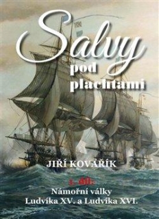 SALVY POD PLACHTAMI1 NÁMOŘNÍ VÁLKY