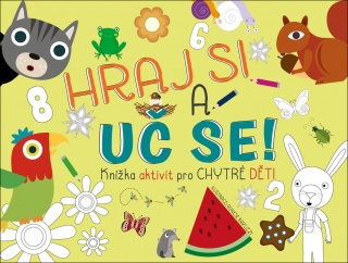 HRAJ SI A UČ SE!