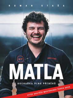 ROMAN STAŠA: MATLA