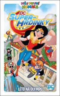 MŮJ PRVNÍ KOMIKS: DC SUPERHRDINKY - LÉTO