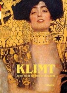 KLIMT-JEHO ŽIVOT SLOVEM I OBRAZEM