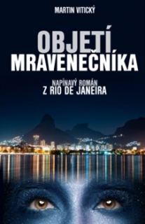 OBJETÍ MRAVENEČNÍKA