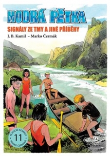 MODRÁ PĚTKA - SIGNÁLY ZE TMY A JINÉ PŘÍB