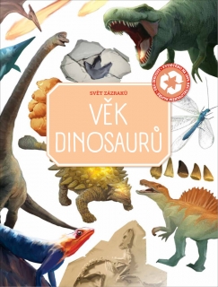 VĚK DINOSAURŮ SVĚT ZÁZRAKŮ