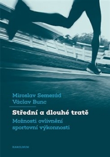 STŘEDNÍ A DLOUHÉ TRATĚ