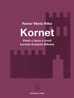 PÍSEŇ O LÁSCE A SMRTI KORNETA KRYŠTOFA RILKEHO / WEISE VON L