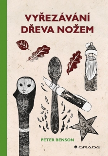 VYŘEZÁVÁNÍ DŘEVA NOŽEM