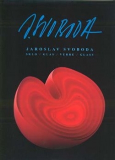JAROSLAV SVOBODA - SKLO