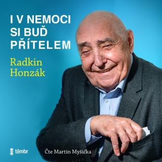 CD I V NEMOCI SI BUĎ PŘÍTELEM - AUDIOKNIHOV