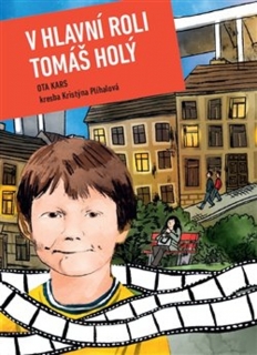 V HLAVNÍ ROLI TOMÁŠ HOLÝ