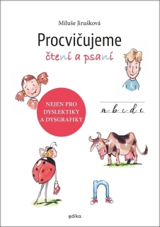 PROCVIČUJEME ČTENÍ A PSANÍ