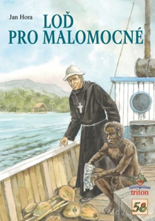 LOĎ PRO MALOMOCNÉ