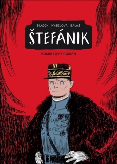 ŠTEFÁNIK - KOMIKSOVÝ ROMÁN
