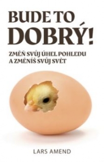 BUDE TO DOBRÝ!