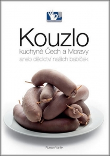 KOUZLO KUCHYNĚ ČECH A MORAVY 2.VYD