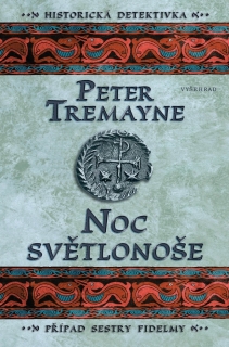 NOC SVĚTLONOŠE 28.PŘÍPAD SESTRY FIDELMY