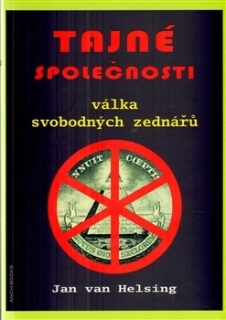 TAJNÉ SPOLEČNOSTI(VÁLKA SVOBODNÝCH ZEDNÁŘŮ)
