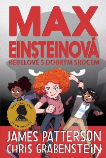 MAX EINSTEINOVÁ 2 - REBELOVÉ S DOBRÝM SR