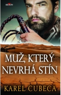 MUŽ  KTERÝ NEVRHÁ STÍN