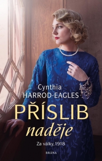ZA VÁLKY 5, 1918: PŘÍSLIB NADĚJE