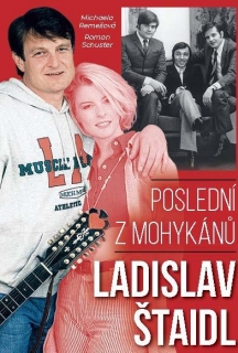 LADISLAV ŠTAIDL: POSLEDNÍ Z MOHYKÁNŮ